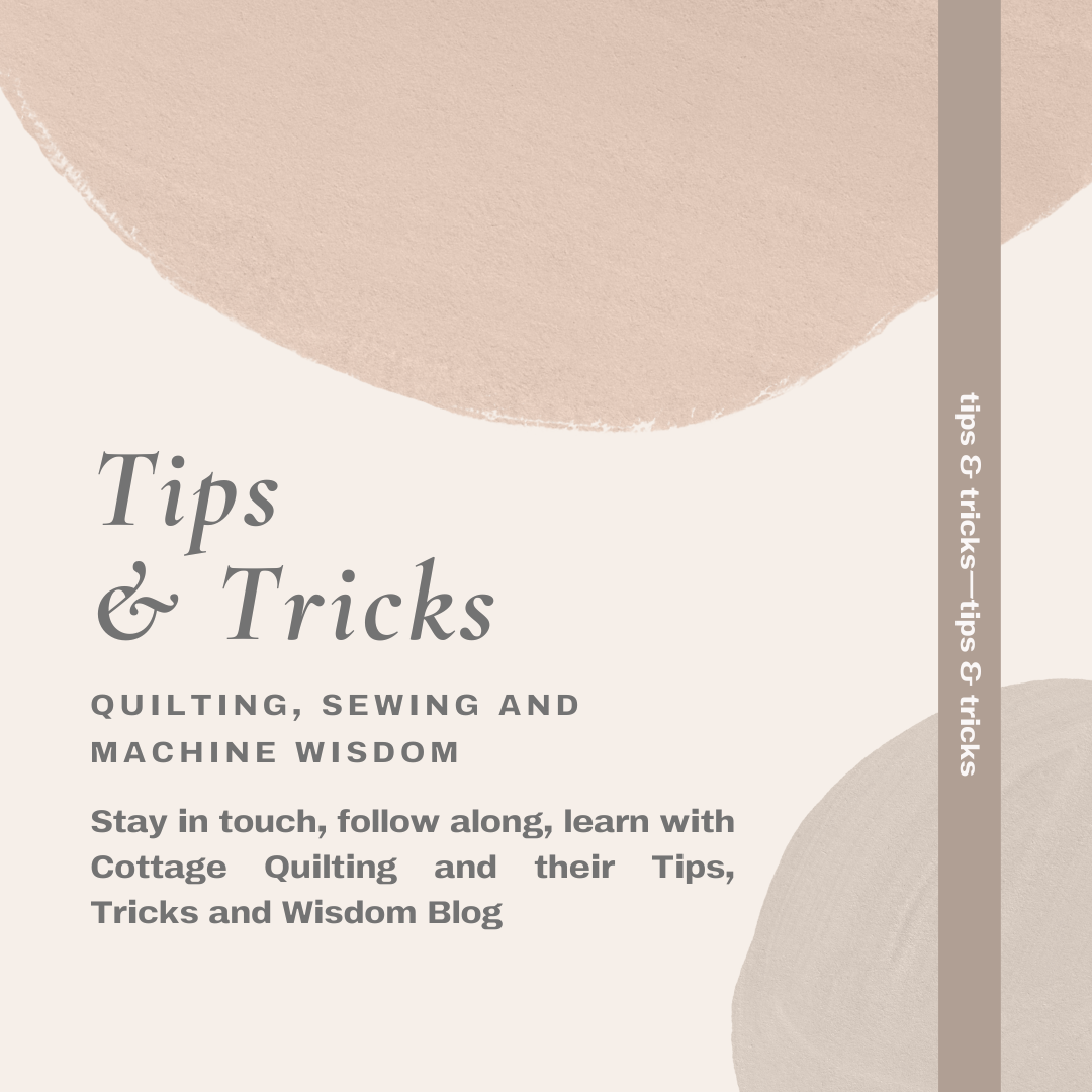 Quilting Tips and Tricks