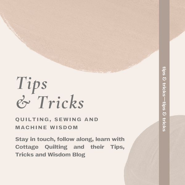Quilting Tips and Tricks