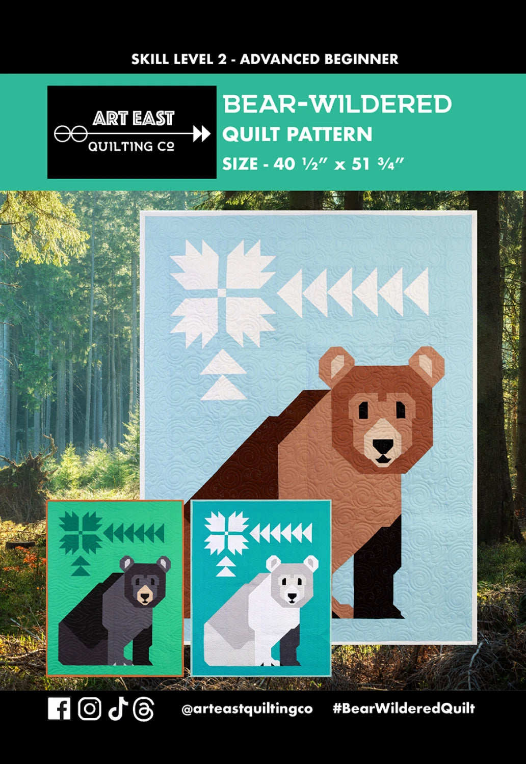 Bear-Wildered Quilt Pattern - Art East Quilting Co.