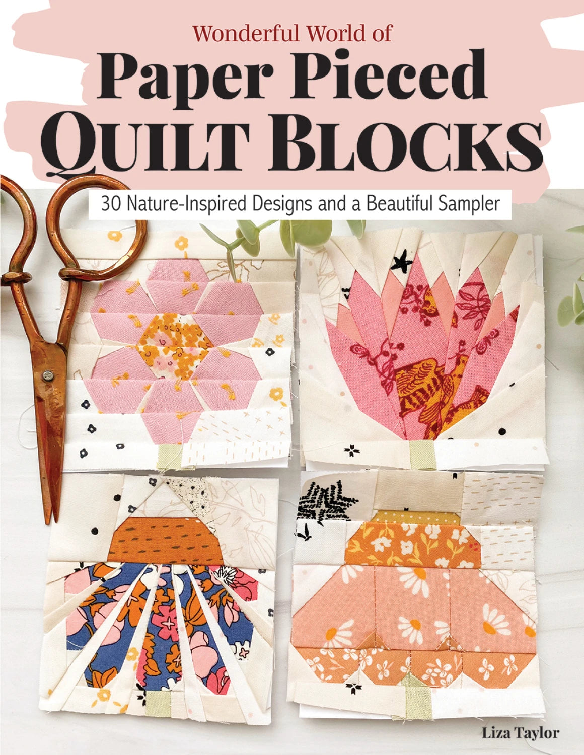 Wonderful World of Paper-Pieced Quilt Blocks Book
