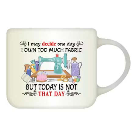 I Own Too Much Fabric 16oz Mug - Sew Tasty