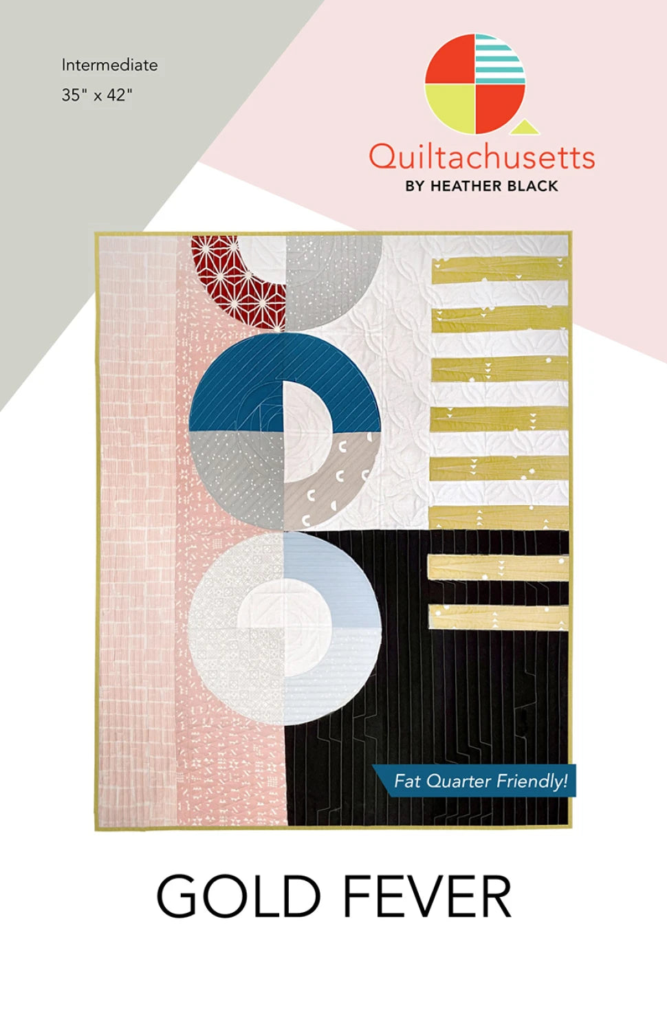 Quiltachusetts - Gold Fever Quilt Pattern