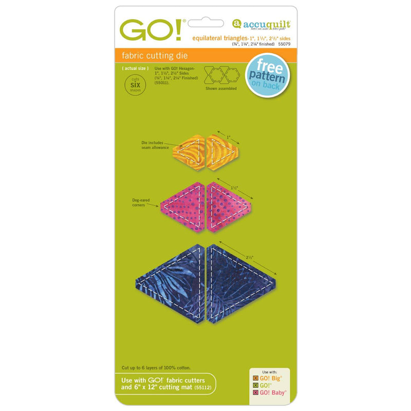 GO! Equilateral Triangles 1”, 1 ½”, 2 ½”
Sides (3/4”, 1 ¼”, 2 ¼” Finished)