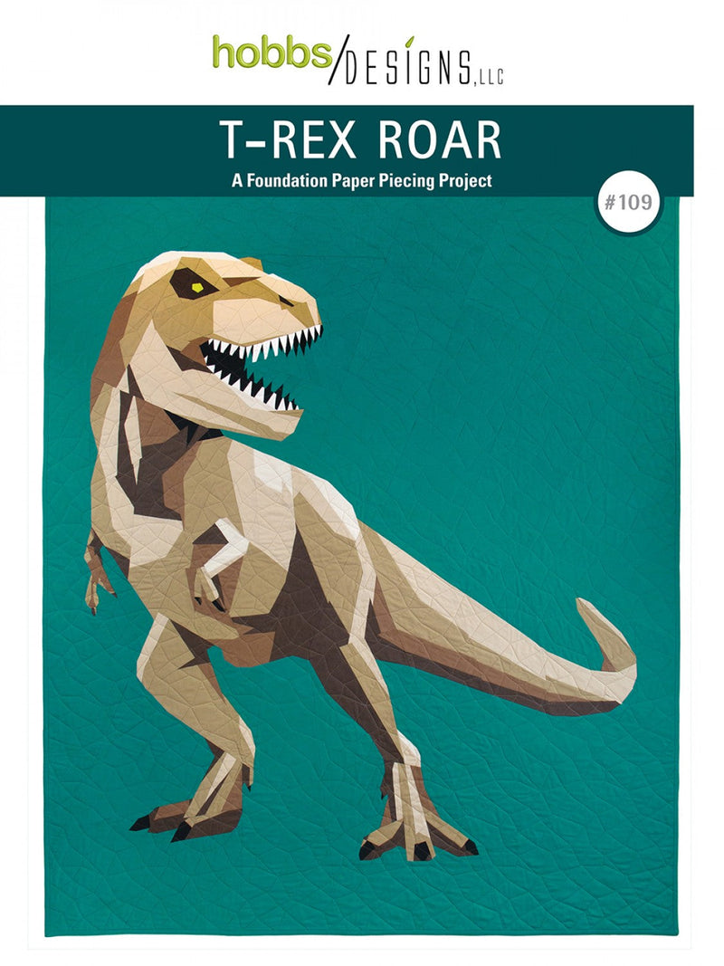 T-Rex Roar - A Foundation Paper Piecing Quilt Kit