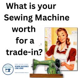 What is your Sewing Machine worth for a trade-in?