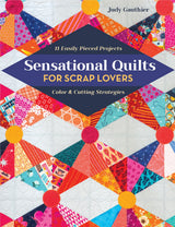 Sensational Quilts for Scrap Lovers