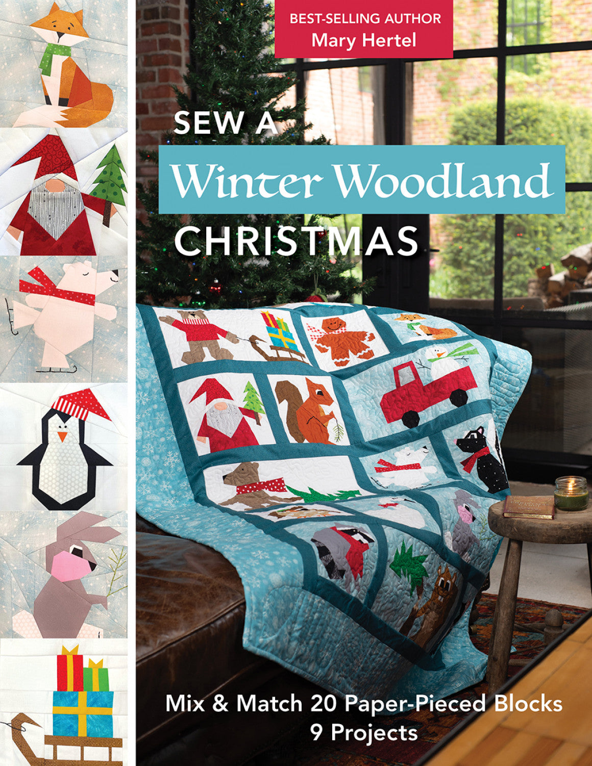 Sew A Winter Woodland Christmas: Mix & Match 20 Paper Pieced Blocks - 9 Blocks