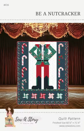 Be A Nutcracker Quilt Pattern