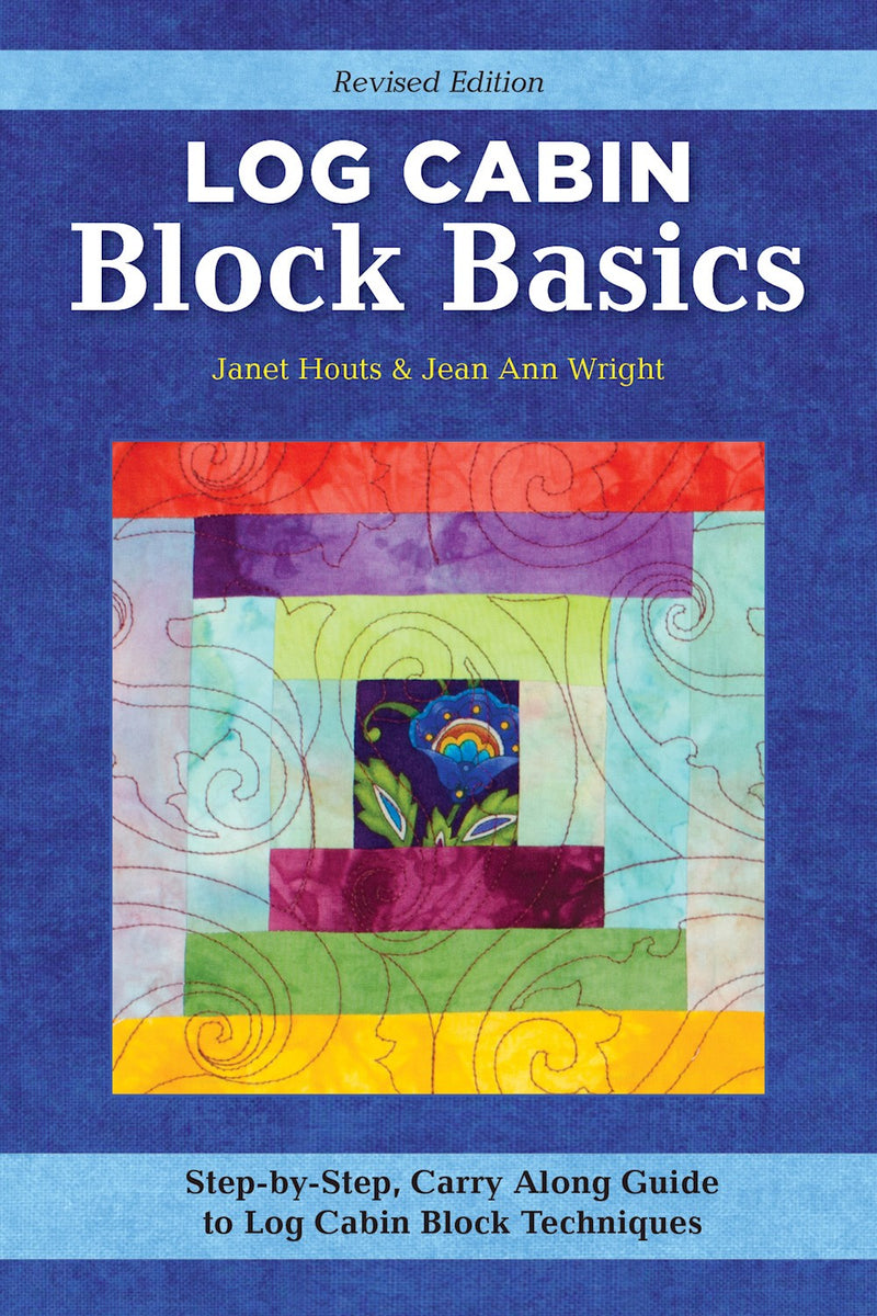 Log Cabin Block Basics Updated Edition (Pocket Guide)