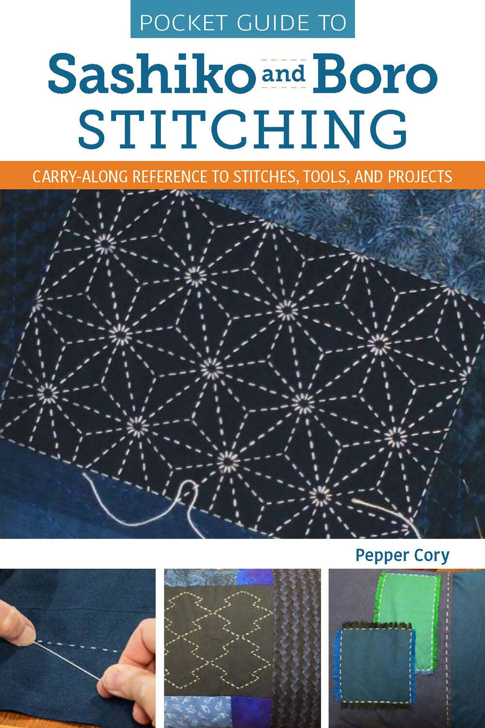 Sashiko and Boro Stitching (Pocket Guide)