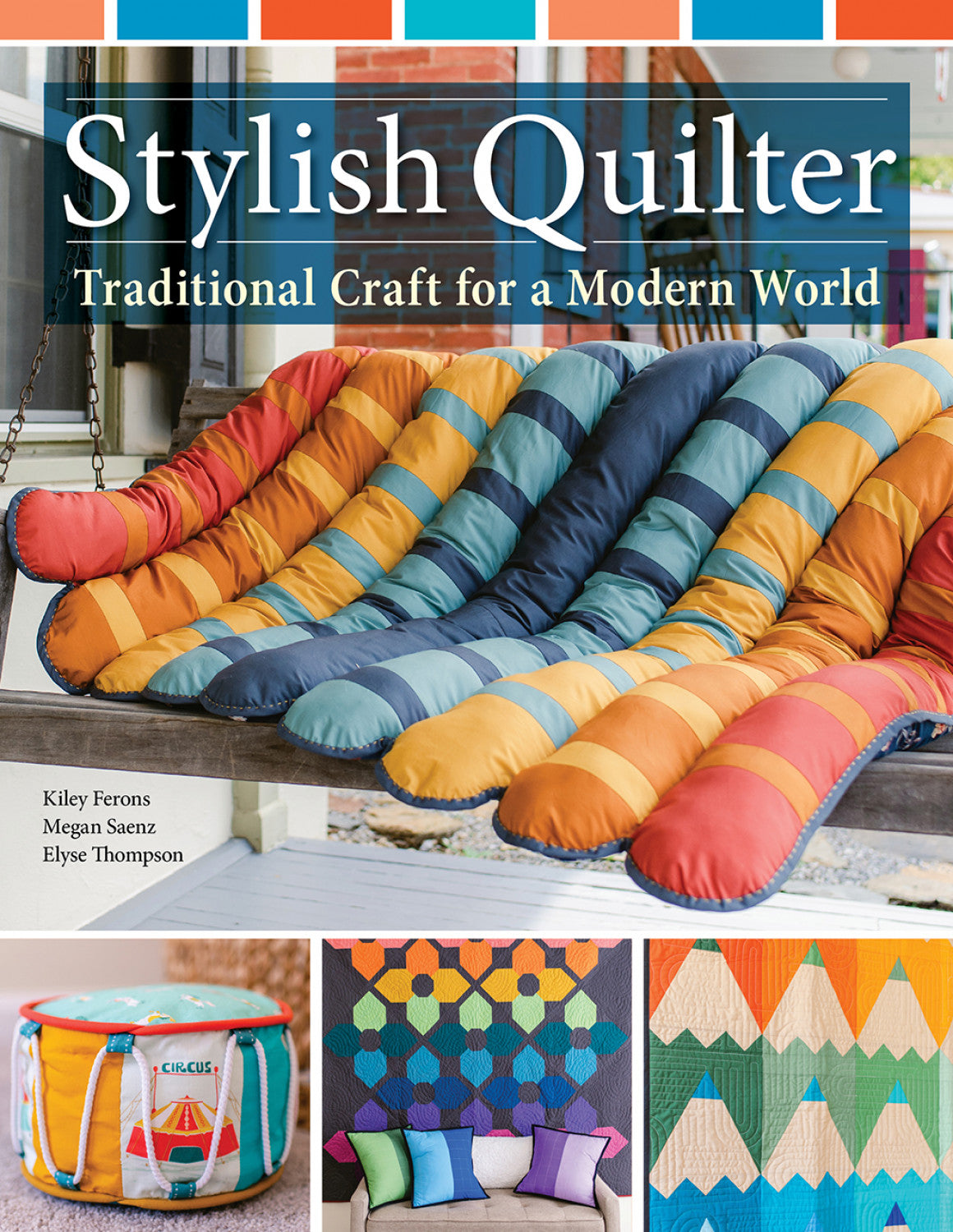 Stylish Quilter - Traditional Craft For A Modern World.