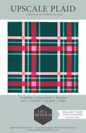 Lo & Behold Stitchery - Upscale Plaid - Quilt Pattern