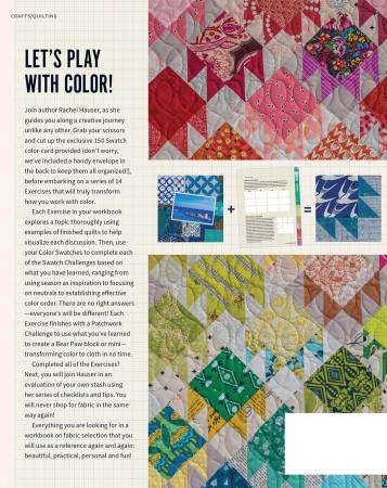 The Quilter's Field Guide To Color: A Hands On Workbook for Mastering Fabric