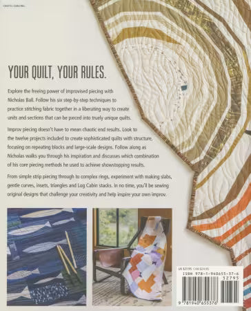 Inspiring Improv: Explore Creative Piecing With Curves, Strips, Slabs and More