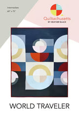 Quiltachusetts - World Traveler Quilt Pattern