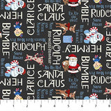 Rudolph the Red Nosed Reideer - Northcott Fabrics - Phrases Charcoal - RD1006-96