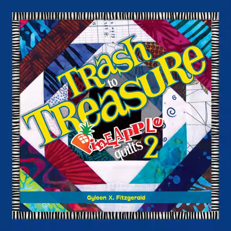 Trash To Treasure Pineapple Book 2