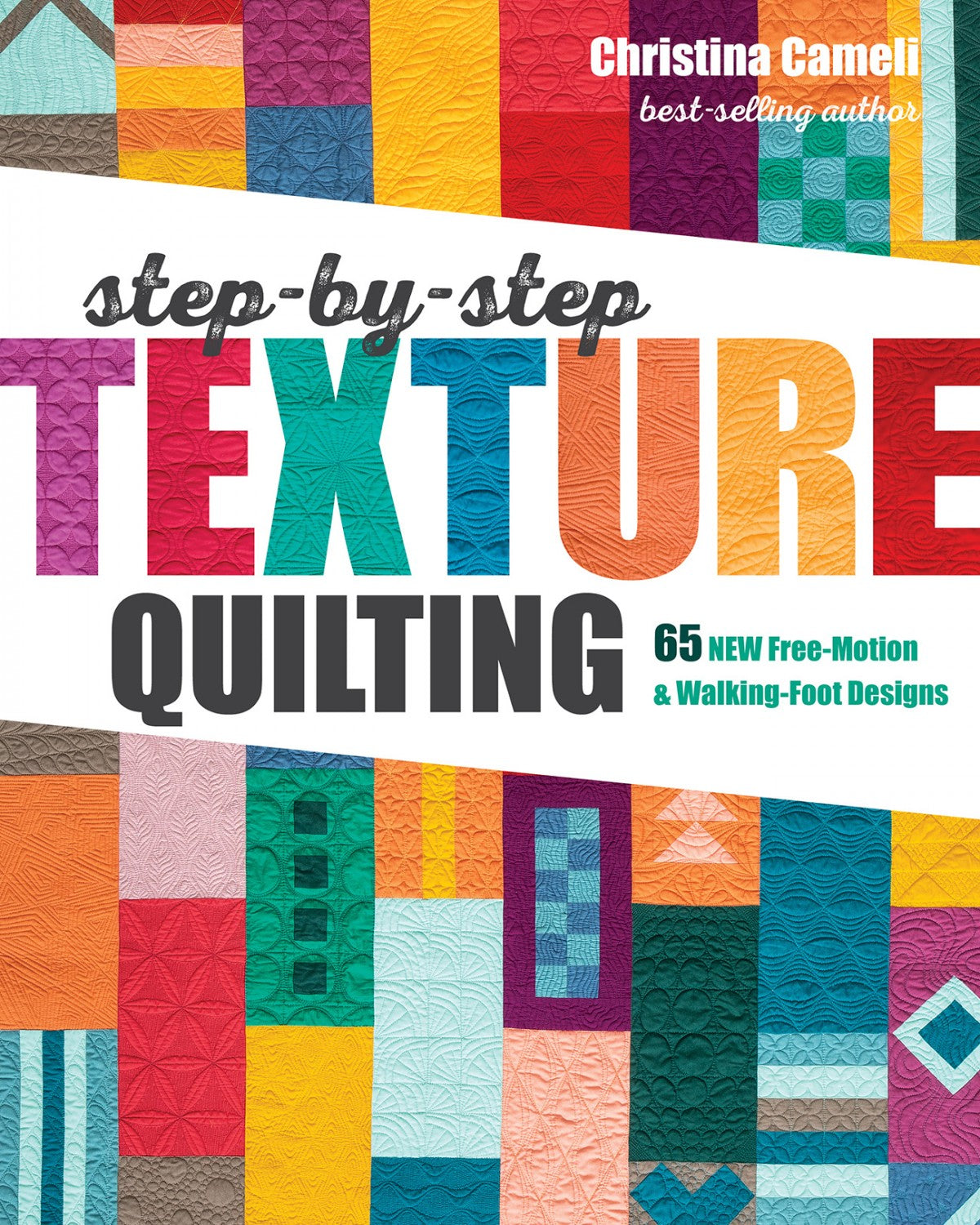 Step-By-Step Texture Quilting