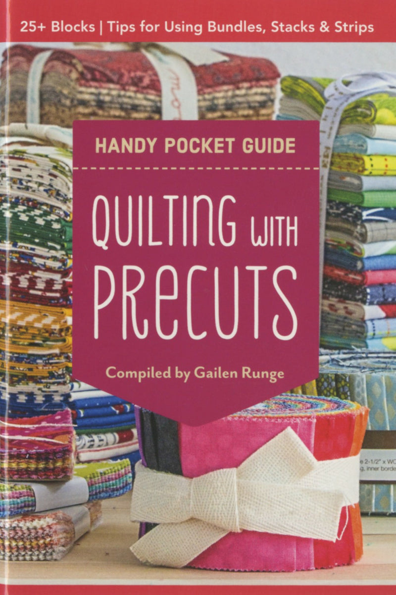 Quilting with Precuts (Handy Pocket Guide)