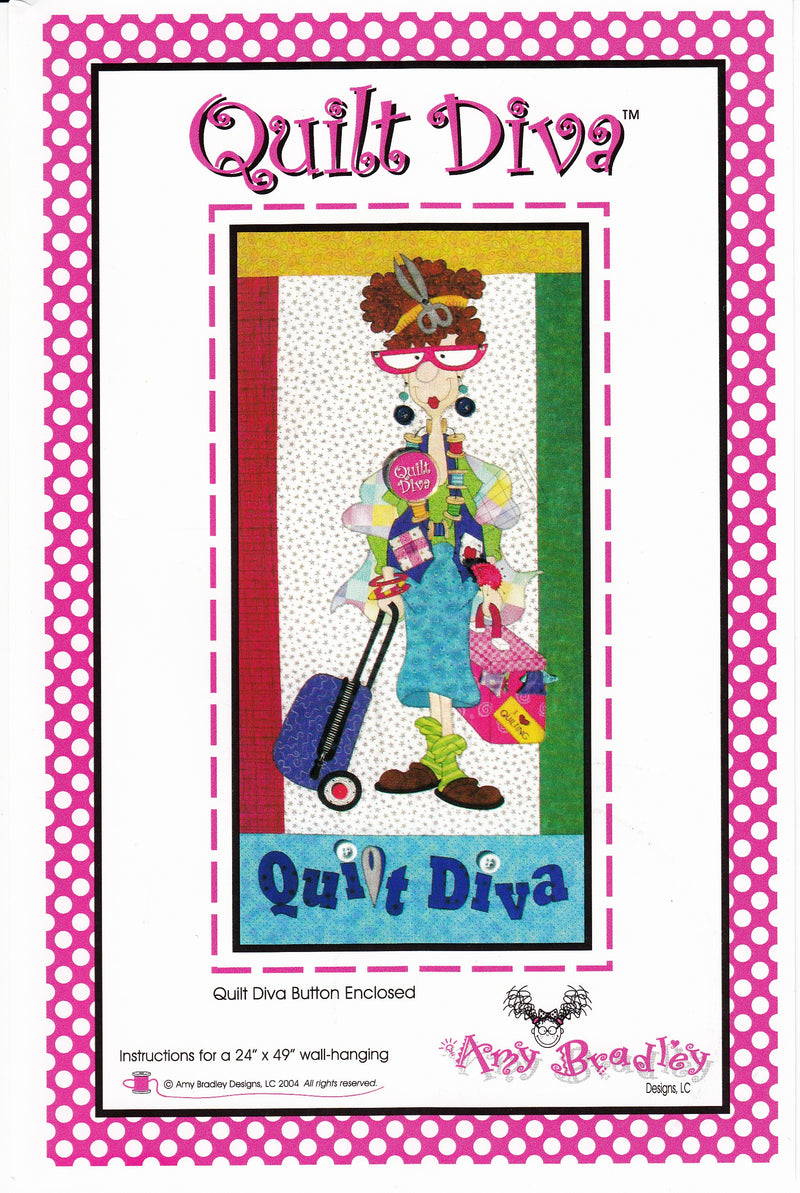 Amy Bradley Quilt Diva (includes Quilt Diva button) Wall Hanging