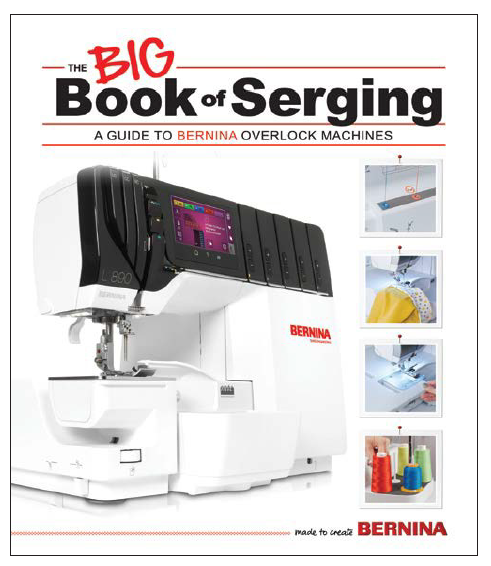 The BIG Book Bernina Serging