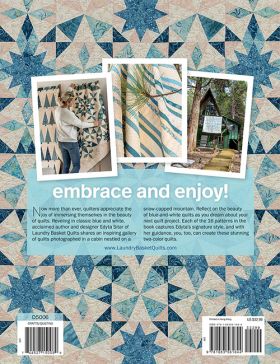 A Season in Blue - 16 Quilt Patterns and a Cozy Cabin Full of Inspiration