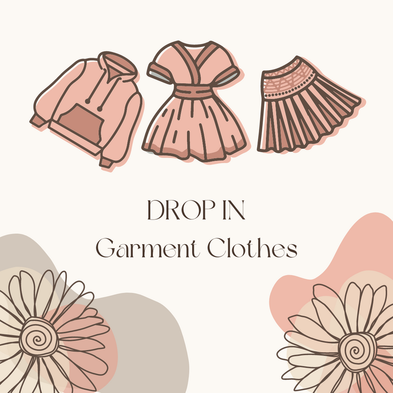 Drop in - Garment Session