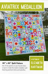 Aviatrix Medallion Quilt Pattern - Elizabeth Hartman - EH006