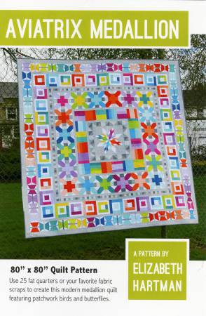 Aviatrix Medallion Quilt Pattern - Elizabeth Hartman - EH006