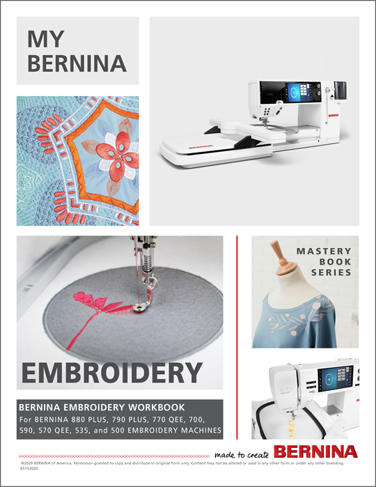 My BERNINA Embroidery Workbook, 5 Series, 7 Series, 8 Series