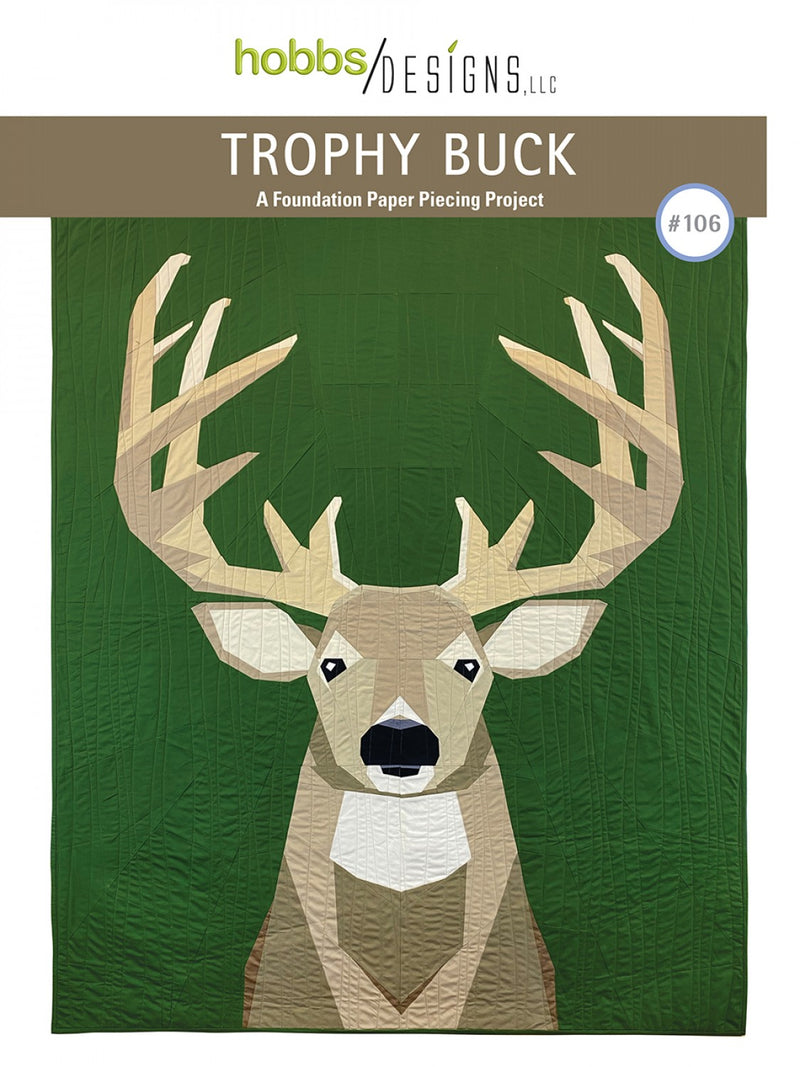 Trophy Buck - A Foundation Paper Piecing Quilt Pattern from Hobbs Designs