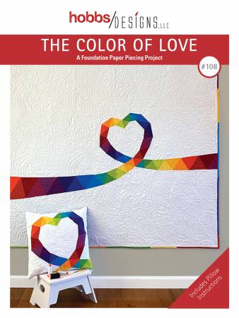 The Color of Love Quilt Pattern from Hobbs Designs