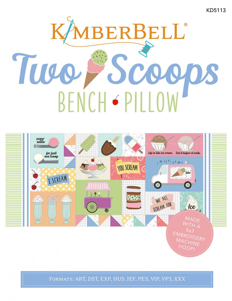 Kimberbell Two Scoops Bench Pillow Embroidery Pattern