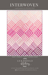 Lo & Behold Stitchery - Interwoven - Quilt Pattern