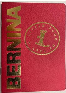 The LITTLE Book of Feet Bernina Guide