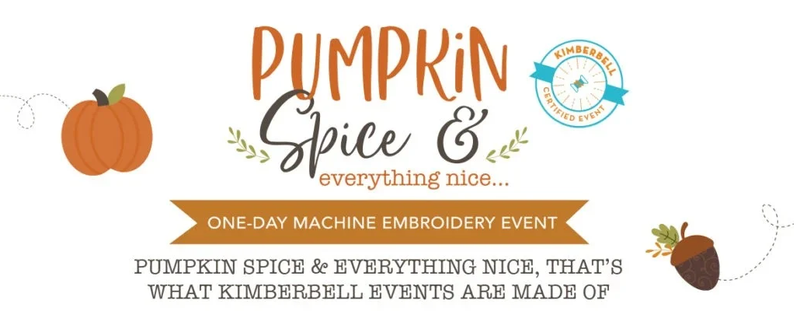 Kimberbell Pumpkin & Spice Embroidery Class - In Store