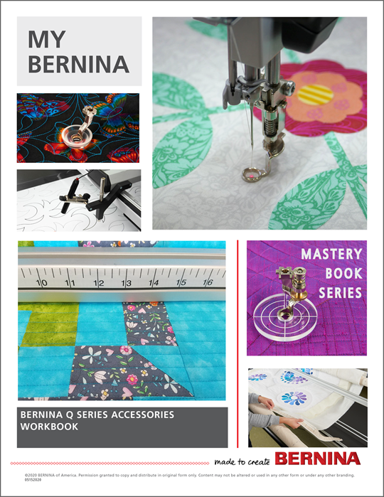My BERNINA Q Series Accessories Mastery Workbook
