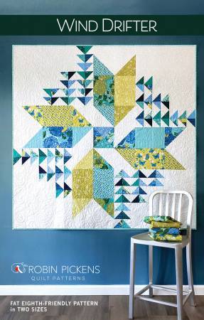 Robin Pickens Wind Drifter Quilt Pattern