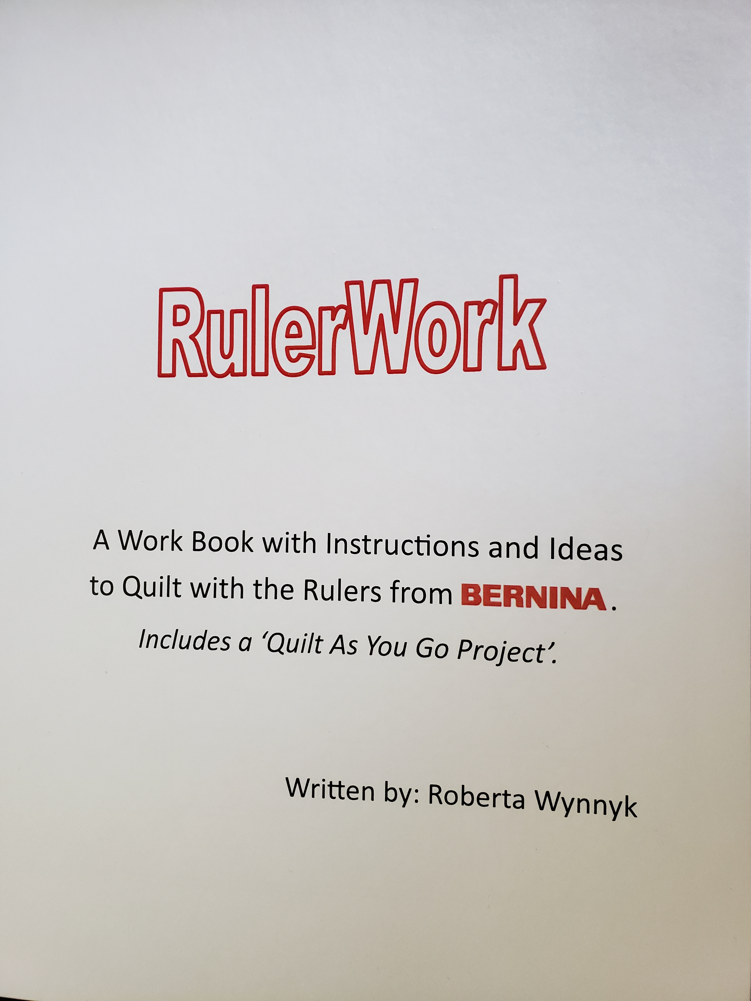 Ruler Work How to Booklet by Roberta Wynnyk of Bernina