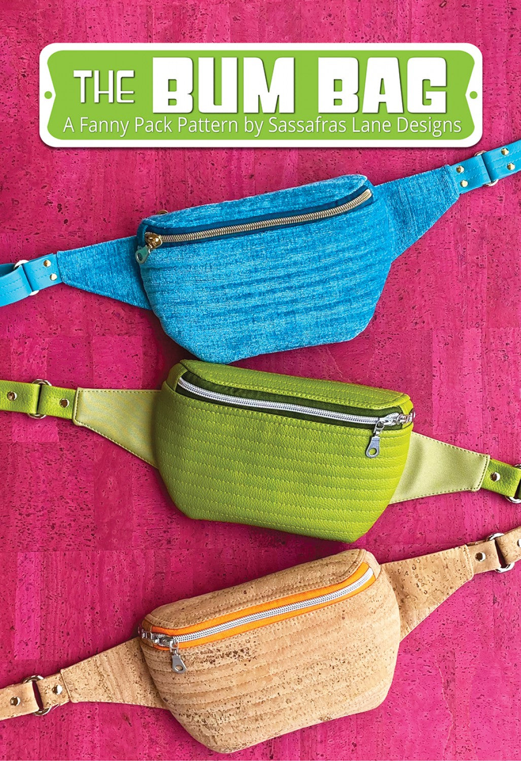 The Bum Bag-A Fanny Pack Pattern by Sassafras Lane Designs