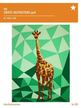 Violet Craft - The Giraffe Abstractions Quilt  Abstractions Quilt