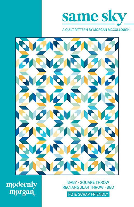 Same Sky - A Quilt Pattern by Modernly Morgan